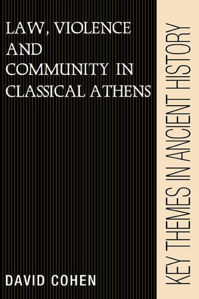 Produktbild: Law, Violence, and Community in Classical Athens