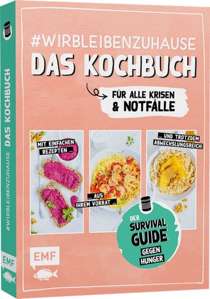 Produktbild: #wirbleibenzuhause &ndash; Das Kochbuch f&uuml;r alle Krisen und Notf&auml;lle
