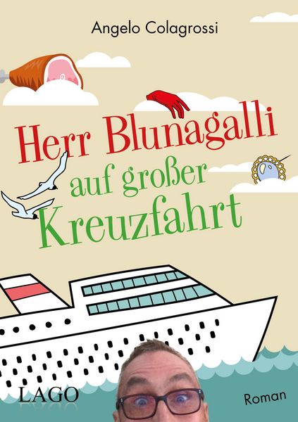Produktbild: Herr Blunagalli auf gro&szlig;er Kreuzfahrt