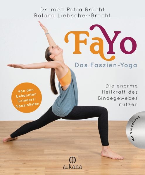 FaYo Das Faszien-Yoga, Paperback von Petra Bracht , Roland Liebscher-Bracht, Arkana, 9783442341986