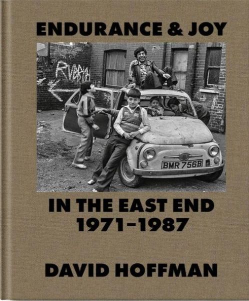 Produktbild: Endurance & Joy in the East End 1971-87