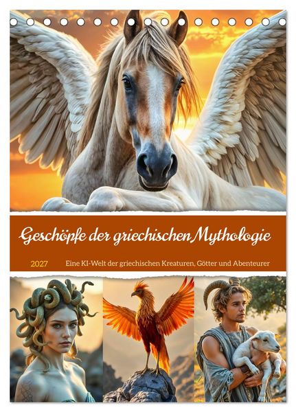 Produktbild: Gesch&ouml;pfe der griechischen Mythologie - Eine KI-Welt der griechischen G&ouml;tter, Kreaturen und Abenteurer (Tischkalender 2027 DIN A5 hoch), CALVENDO Monatskalender