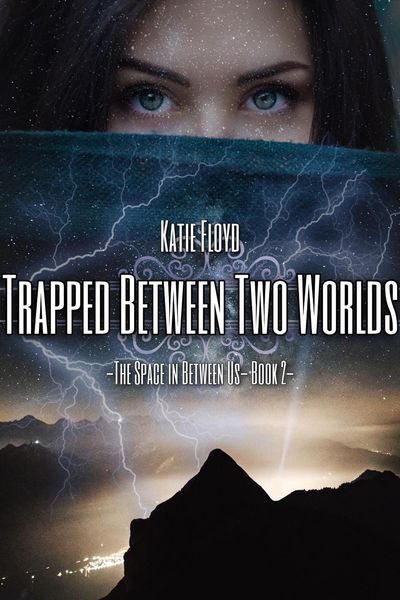 Produktbild: Trapped Between Two Worlds (The Space in Between Us, #2)