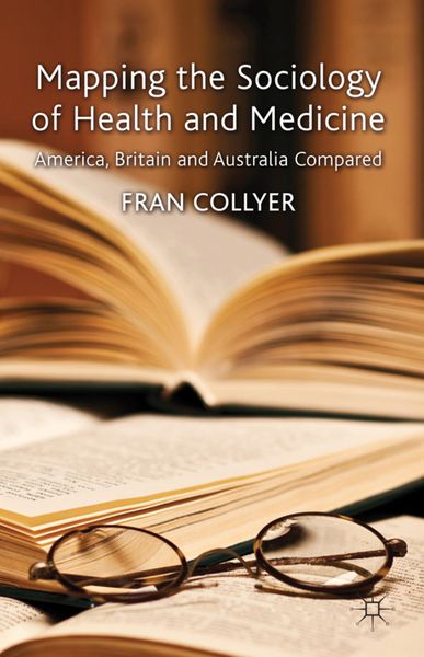 Produktbild: Mapping the Sociology of Health and Medicine