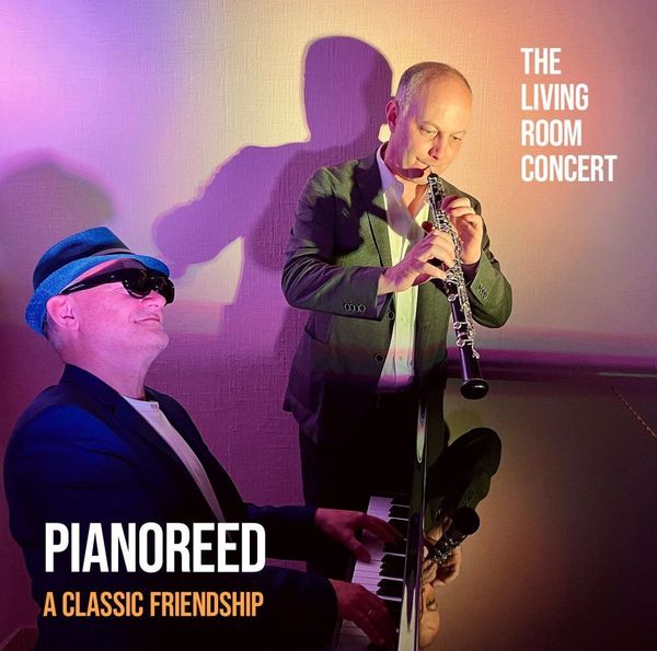 Produktbild: Pianoreed - A Classic Friendship: Living Room Concert
