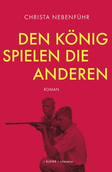 Produktbild: Den K&ouml;nig spielen die anderen