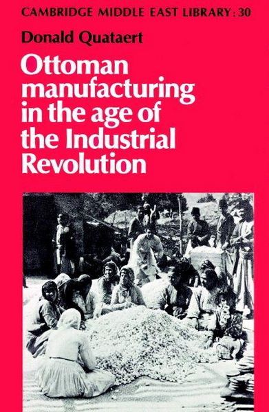 Produktbild: Ottoman Manufacturing in the Age of the Industrial Revolution