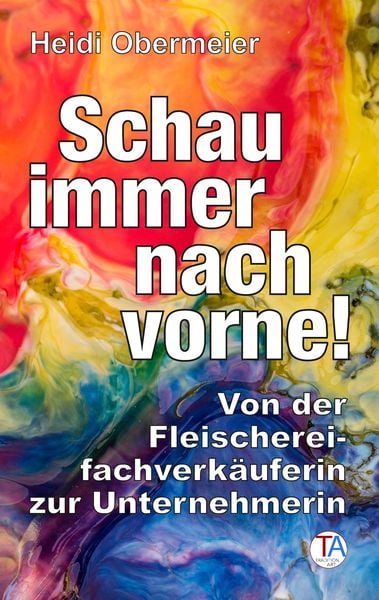 Produktbild: Schau immer nach vorne!
