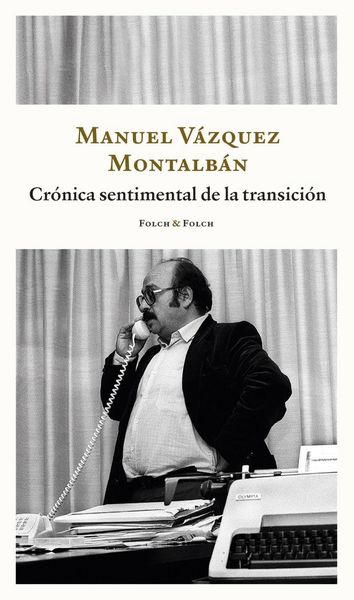 Produktbild: Cr&oacute;nica sentimental de la transici&oacute;n