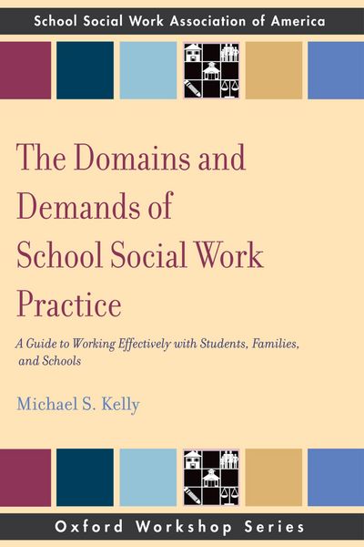 Produktbild: The Domains and Demands of School Social Work Practice