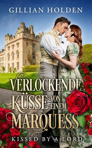 Produktbild: Kissed by a Lord: Verlockende K&uuml;sse von einem Marquess