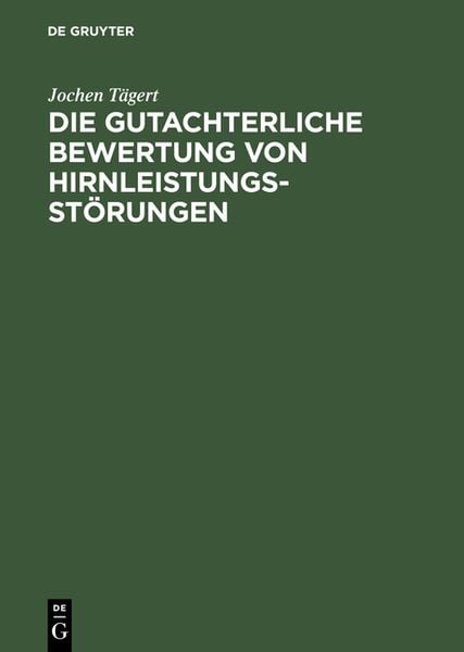 Produktbild: Die gutachterliche Bewertung von Hirnleistungsst&ouml;rungen