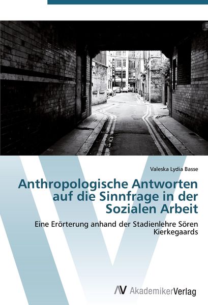 Produktbild: Anthropologische Antworten auf die Sinnfrage in der Sozialen Arbeit