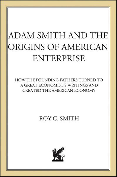 Produktbild: Adam Smith and the Origins of American Enterprise