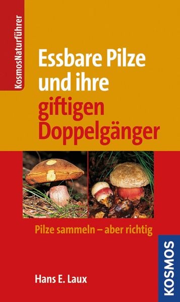 Produktbild: Essbare Pilze und ihre giftigen Doppelg&auml;nger