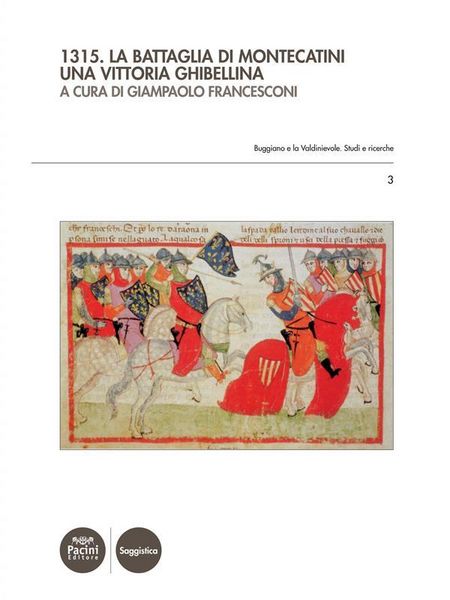 Produktbild: 1315. La battaglia di Montecatini. Una vittoria ghibellina