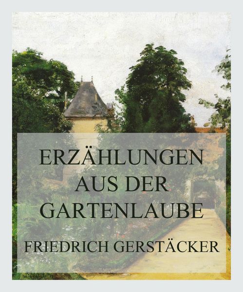 Produktbild: Erz&auml;hlungen aus der Gartenlaube