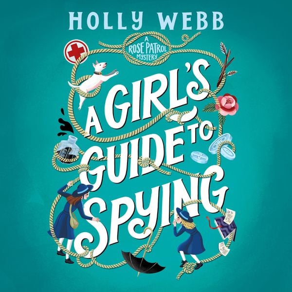 A Girl's Guide to Spying