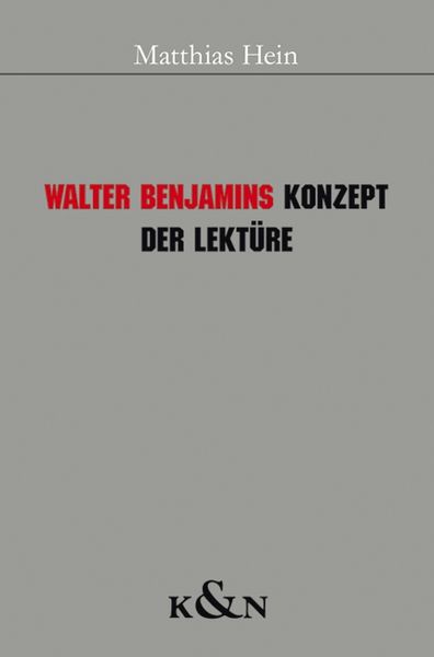 Produktbild: Walter Benjamins Konzept der Lekt&uuml;re