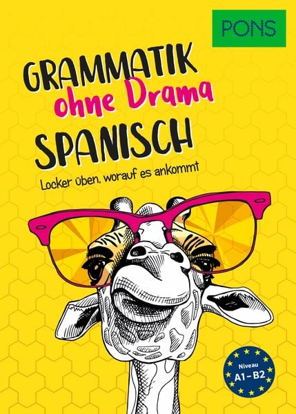 PONS Grammatik ohne Drama Spanisch, Taschenbuch von , PONS Langenscheidt GmbH, 9783125623644