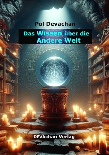 Produktbild: Das Wissen &uuml;ber die andere Welt