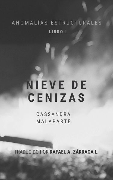 Produktbild: Nieve de Cenizas (Anomal&iacute;as Estructurales, #1)