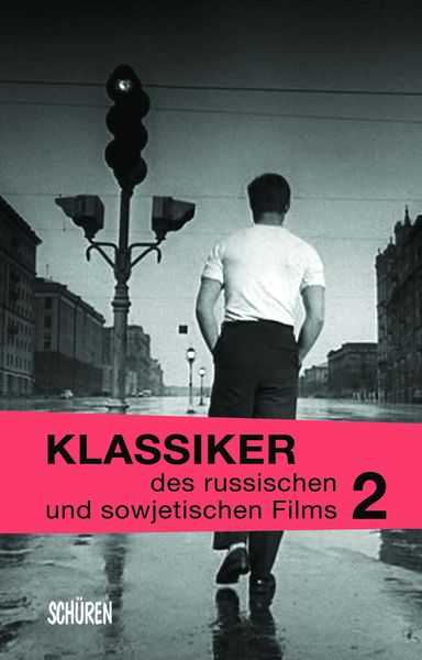 Klassiker des russischen und sowjetischen Films Bd. 2, Paperback von Barbara Wurm, Schüren Verlag GmbH, 9783894729745
