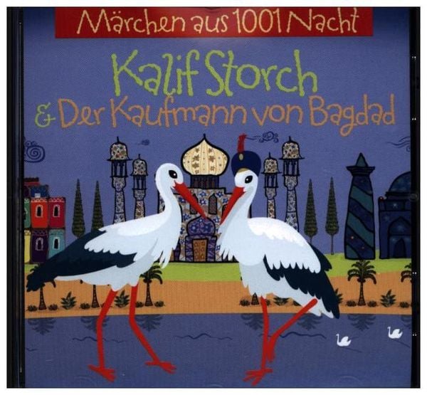 Produktbild: M&auml;rchen aus 1001 Nacht: Kalif Storch/CD