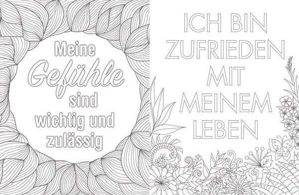 "Habe den Mut, unperfekt zu sein! 50 Sprüche und Motive zum Ausmalen