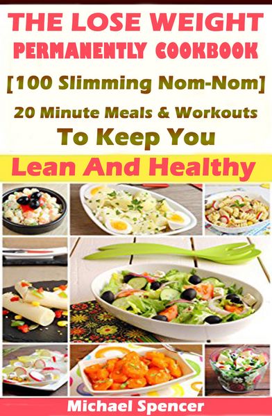 Produktbild: The Lose Weight Permanently Cookbook