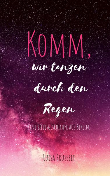 Produktbild: Komm, wir tanzen durch den Regen.