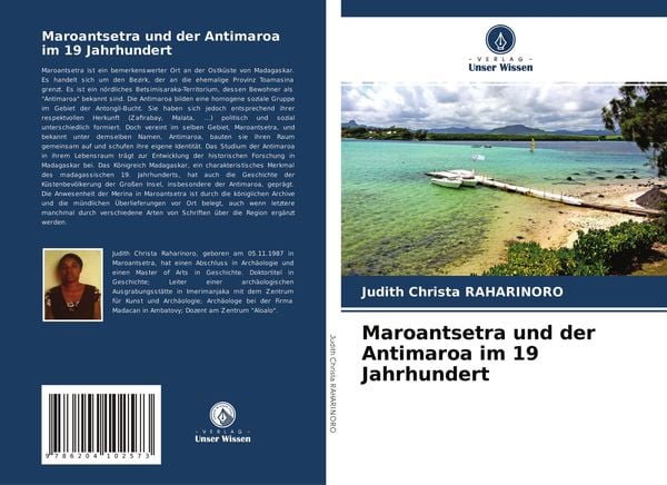 Maroantsetra und der Antimaroa im 19 Jahrhundert, Taschenbuch von Judith Christa Raharinoro, Verlag Unser Wissen, 9786204102573