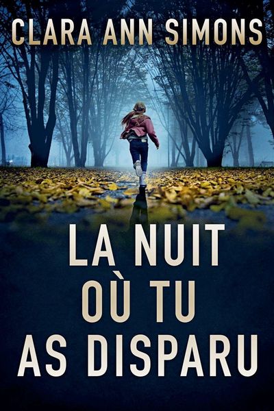 Produktbild: La nuit o&ugrave; tu as disparu