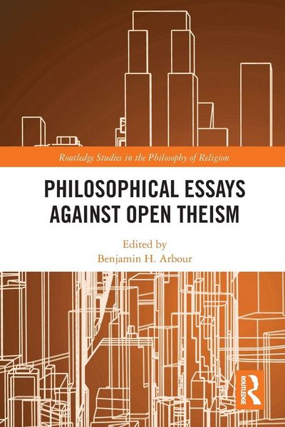 Produktbild: Philosophical Essays Against Open Theism