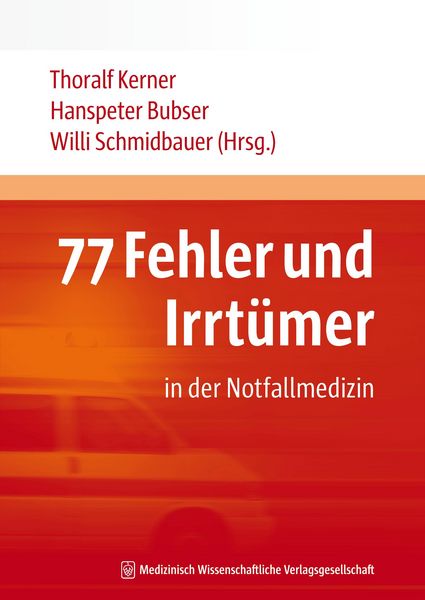 Produktbild: 77 Fehler und Irrt&uuml;mer in der Notfallmedizin
