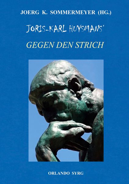 Produktbild: Joris-Karl Huysmans' Gegen den Strich (&Agrave; Rebours)