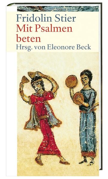 Mit Psalmen beten, Paperback von Fridolin Stier, Katholisches Bibelwerk, 9783460321120