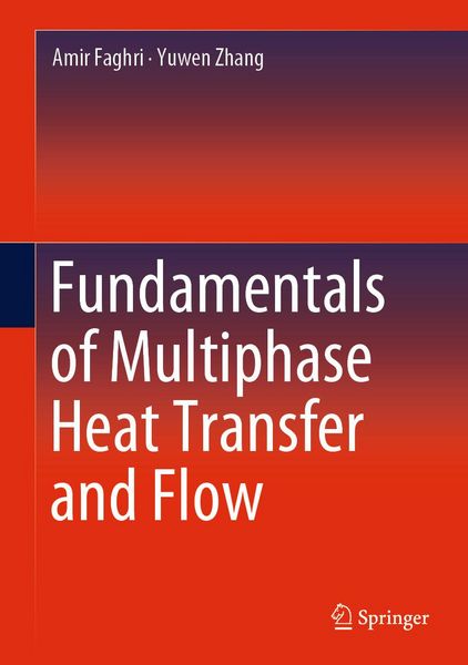Produktbild: Fundamentals of Multiphase Heat Transfer and Flow