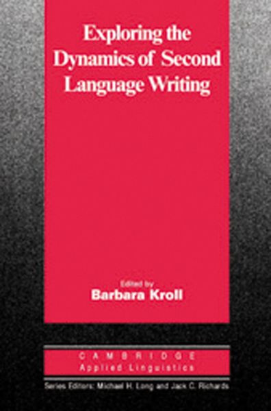 Produktbild: Exploring the Dynamics of Second Language Writing
