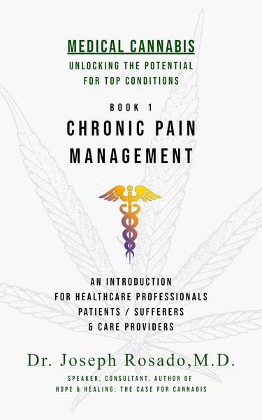 Produktbild: Chronic Pain Management (Medical Cannabis: Unlocking the Potential for Top Conditions, #1)