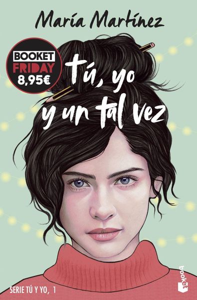 Produktbild: T&uacute;, yo y un tal vez (T&uacute; y yo, 1)