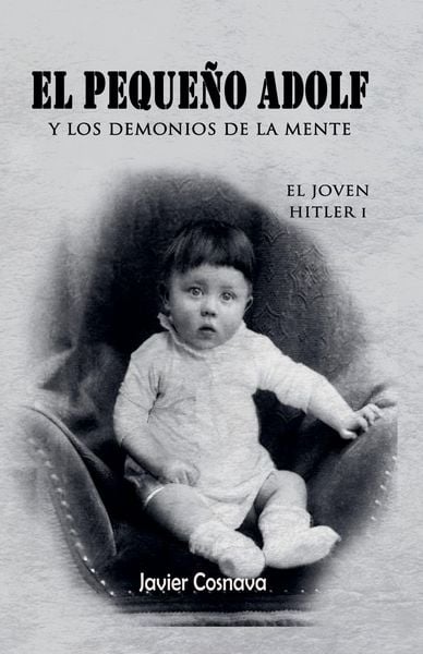 Produktbild: El Joven Hitler 1 (El peque&ntilde;o Adolf y los demonios de la mente)