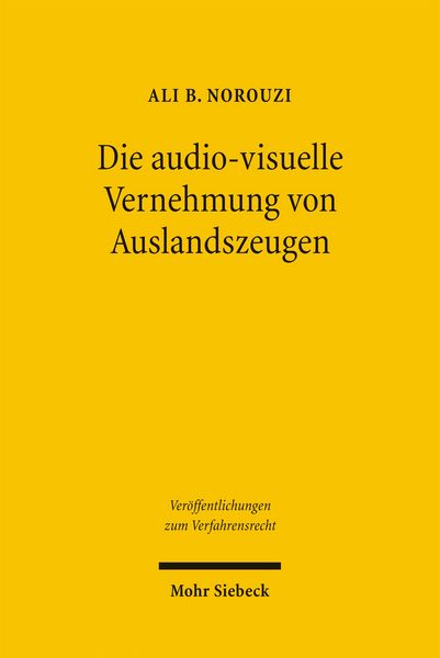 Produktbild: Die audiovisuelle Vernehmung von Auslandszeugen