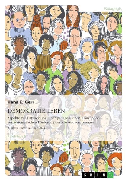 Produktbild: DEMOKRATIE LEBEN. Aspekte zur Entwicklung einer p&auml;dagogischen Konzeption zur systematischen F&ouml;rderung demokratischen Lernens