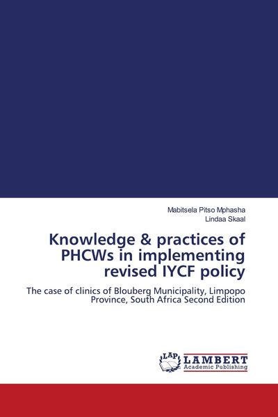 Produktbild: Knowledge & practices of PHCWs in implementing revised IYCF policy