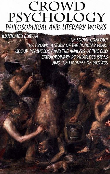Produktbild: Crowd psychology. Philosophical and Literary Works. Illustrated Edition