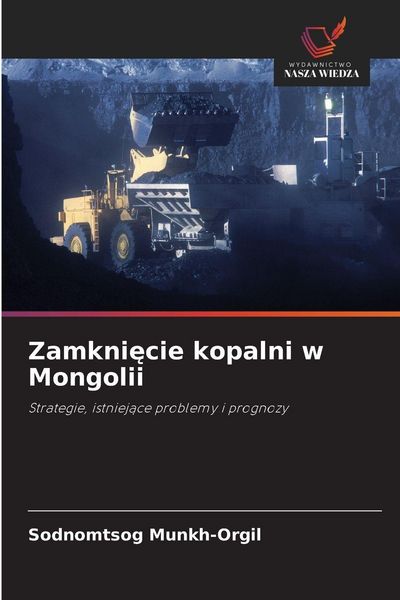 Produktbild: Zamknięcie kopalni w Mongolii
