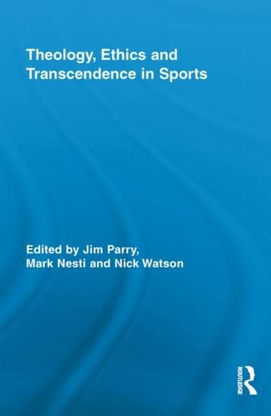 Produktbild: Theology, Ethics and Transcendence in Sports