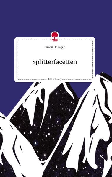 Produktbild: Splitterfacetten. Life is a Story - story.one