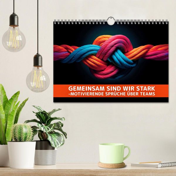 Produktbild: Gemeinsam sind wir stark - motivierende Spr&uuml;che &uuml;ber Teams (Wandkalender 2026 DIN A4 quer), CALVENDO Monatskalender